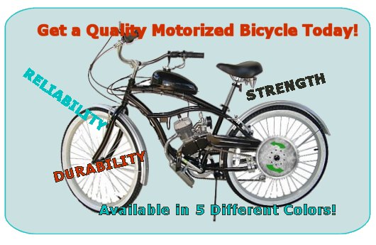 Get a Reliable Motorized Bike Today!